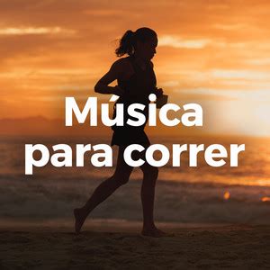 M Sica Para Correr Playlist By London Grams Spotify