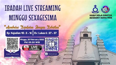 LIVE Ibadah Minggu Sexagesima HKBP Sola Gratia Kayu Mas 20