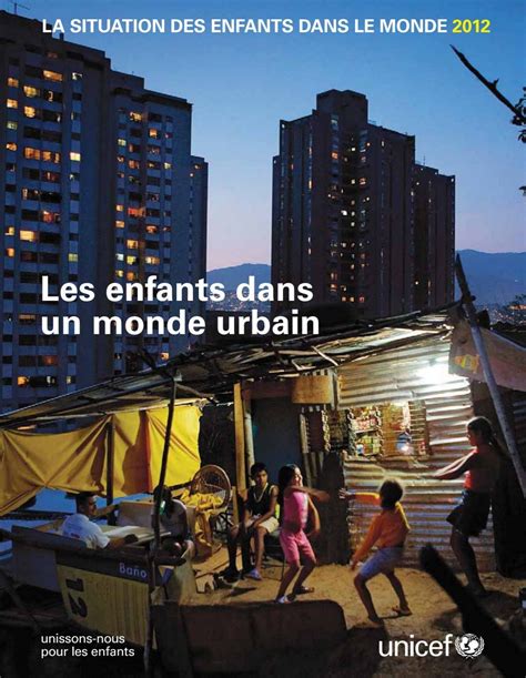 La Situation Des Enfants Dans Le Monde Unicef