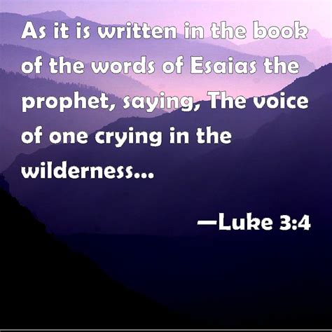 Luke As It Is Written In The Book Of The Words Of Esaias The