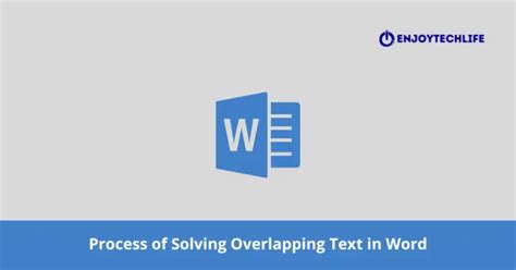 How Do I Fix Overlapping Text In Word Enjoytechlife