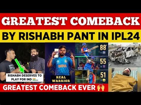 Greatest Comeback Ever By Rishabh Pant One Man Army Show Vs