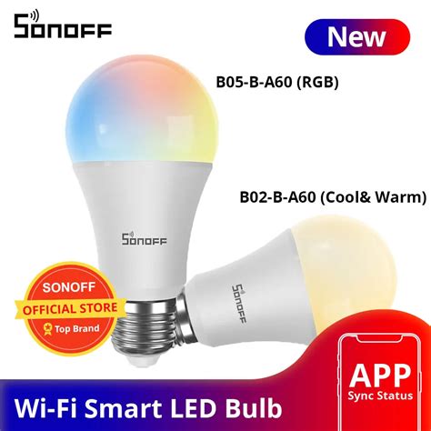 Sonoff B02 B A60 B05 B A60 Wifi Smart Led Bulb E27 Dimmable Rgb Lamp