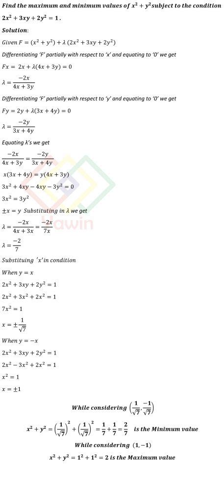 Find The Maximum And Minimum Values Of X 2 Y 2 Subject To The Condition