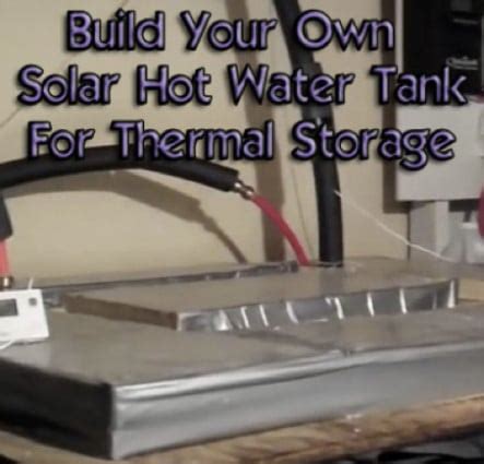 DIY Solar Hot Water Tank For Thermal Storage Solar Hot Water Tank Homestead Survival