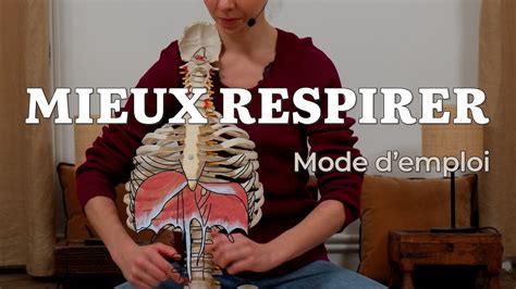 Am Liorer Sa Respiration Anatomie Et Exercices Youtube