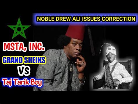 Noble Drew Ali Issues Correction To Grand Sheiks Msta Vs Taj Tarik Bey