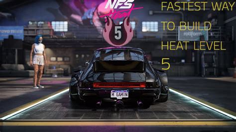 NEED FOR SPEED HEAT 2019 FASTEST WAY TO BUILD HEAT LEVEL 5 YouTube