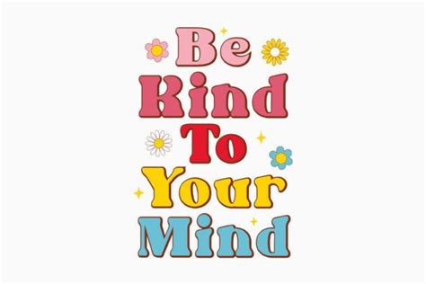 Be Kind To Your Mind Mental Health Svg Graphic By Svg Box · Creative