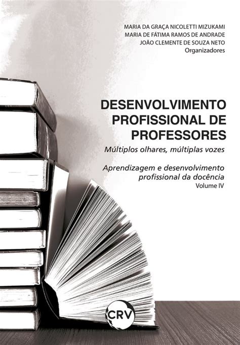 Desenvolvimento Profissional De Professores Ebook Maria Da Graça