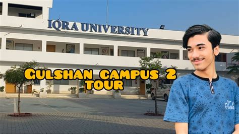 A Day In Iqra University Gulshan Campus Gc Youtube University