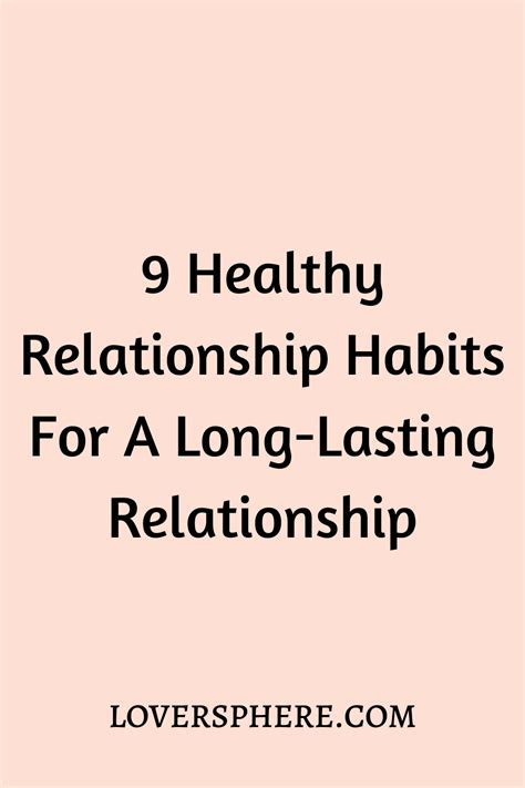 9 Healthy Relationship Habits For A Long Lasting Relationship