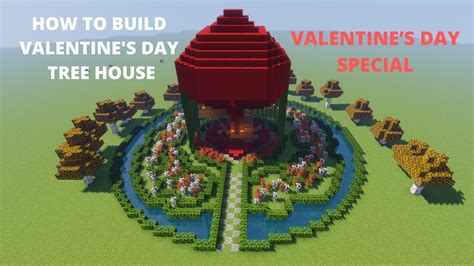 Minecraft How To Build A Valentines Day Tree House Garden For Your Lover Valentines Day