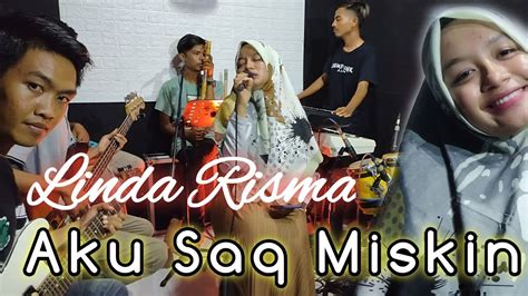 Linda Risma Begitu Menghayati Ketika Membawakan Lagu Ini Ll Aku Saq