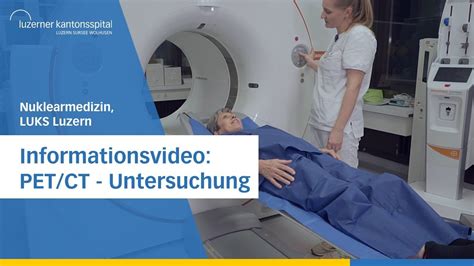 Informationsvideo Pet Ct Untersuchung Youtube