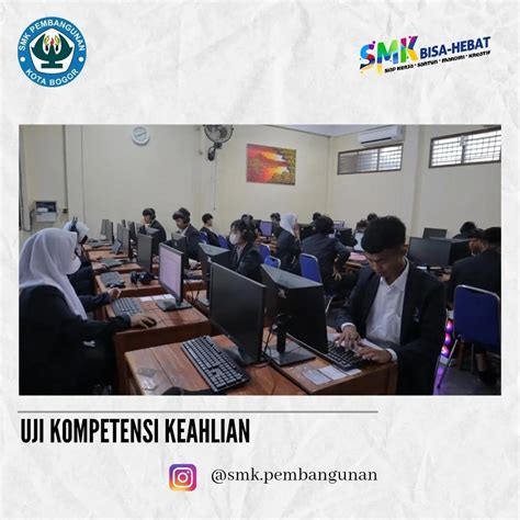 Smks Pembangunan Bogor Pra Ujikom Ujikom Smk Pembangunan Bogor