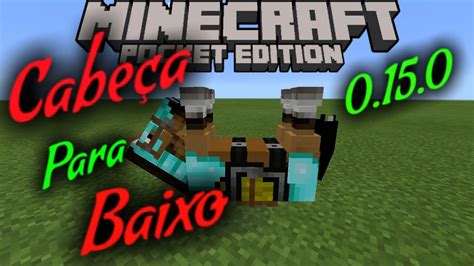 Como Deixar Mobs De Cabeça Para Baixo Minecraft Pe 0 15 0 Youtube