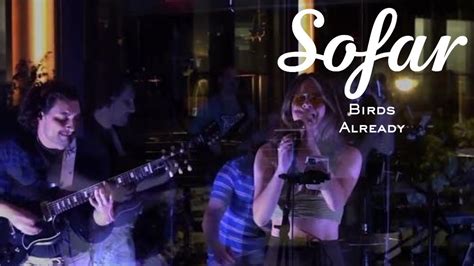 Birds Already Orange Bee Sofar Boston YouTube