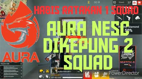 Aura Nesc Habisi Squad Dan Dikepung Squad Di Zona Zona Akhir Youtube