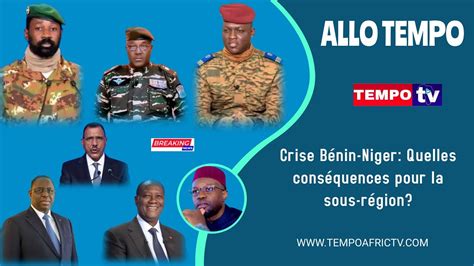 Crise Bénin Niger Quelles conséquences pour la sous région YouTube