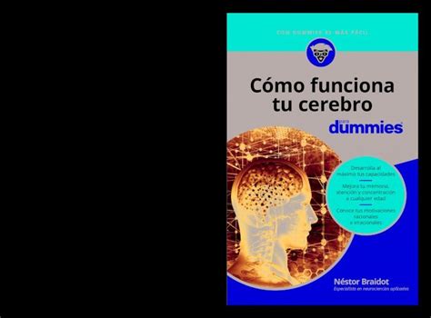 PDF Cómo funciona tu cerebro Cómo funciona tu cerebro para Néstor