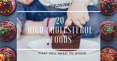 List Of Foods To Avoid With High Cholesterol