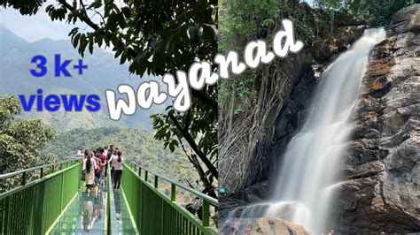 Places To Visit In Wayanad Wayanad Kerala Tourist Places Wayanad Travel Guide Plan And