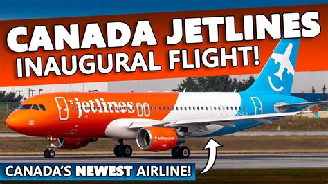 I Flew Canada Jetlines INAUGURAL FLIGHT YouTube