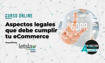 Aprende Qu Aspectos Legales Debe Cumplir Tu Ecommerce Para Ajustarse A