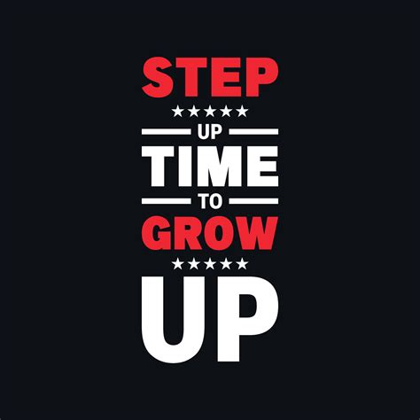 Step up time to grow up typography lettering design 16270157 Vector Art