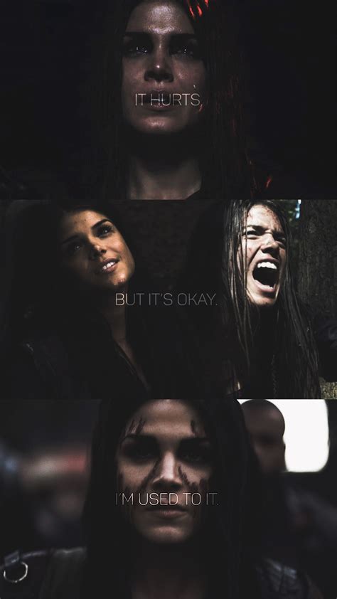 Octavia Blake The 100 The 100 Show The 100 Quotes The 100 Characters