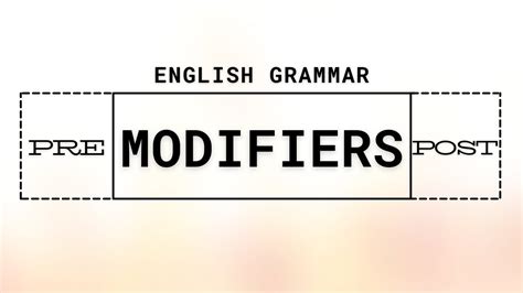 Modifiers Definitions Types And Examples English Grammar Lesson Youtube