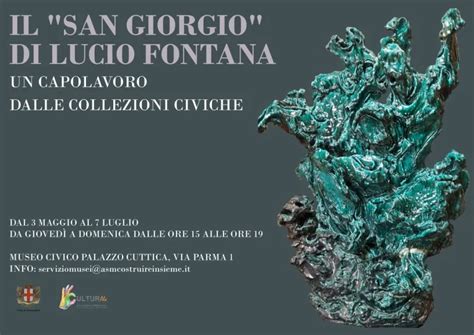 Il San Giorgio Di Lucio Fontana Ad Alessandria Nel Museo Civico Il