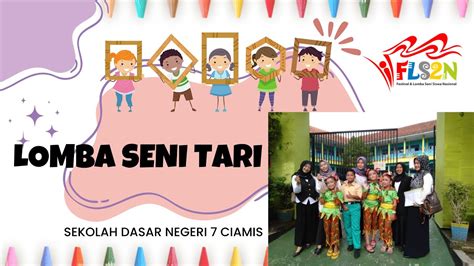 Lomba Seni Tari Fls N Sdn Ciamis Youtube