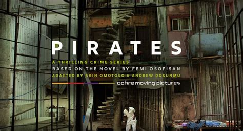 Netflix To Adapt Femi Osofisan’s Novel ‘Pirate’ Into Crime Series - P.M ...