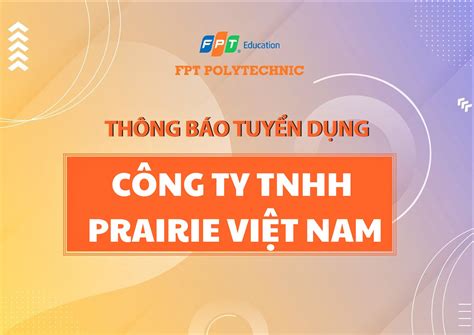 Thông Báo Tuyển Dụng Công Ty Tnhh Prairie Việt Nam Mã Tuyển Dụng 0922