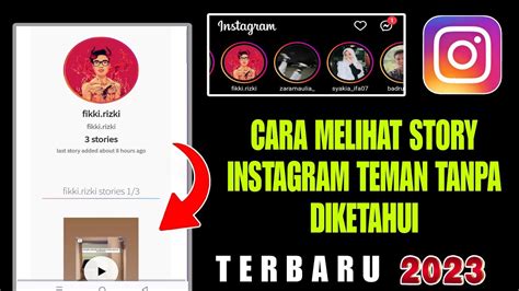 Cara Melihat Story Instagram Teman Tanpa Diketahui Terbaru 2023 YouTube