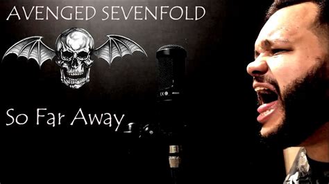 Avenged Sevenfold So Far Away Vocal Cover Youtube