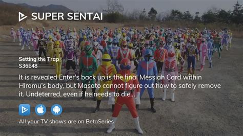 Watch Super Sentai Season 36 Episode 48 Streaming