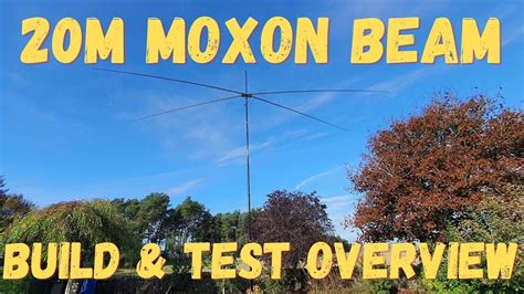 20m Moxon Beam Antenna Basic Build Overview YouTube