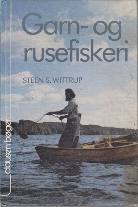 Få Garn og rusefiskeri af Wittrup Steen S Bøger Kuriosa