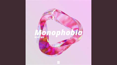 Monophobia Youtube