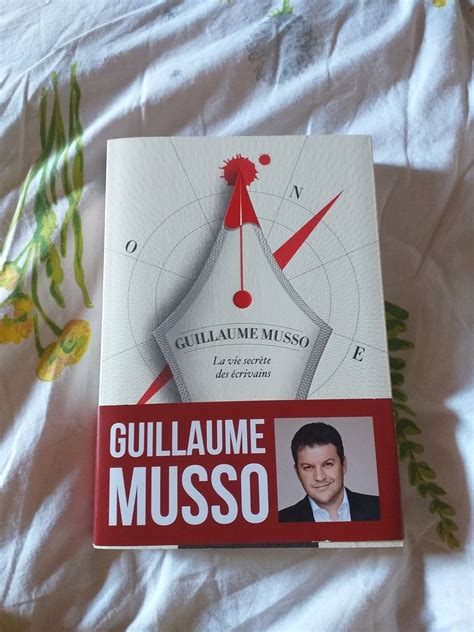 La vie secrète des écrivains de Guillaume Musso Marie Nel lit