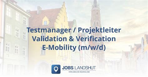 [vilsbiburg] Testmanager Projektleiter Validation And Verification E