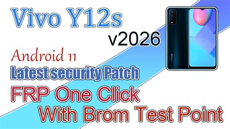 Vivo Y S V Frp Reset Via Test Point Latest Security Brom Test