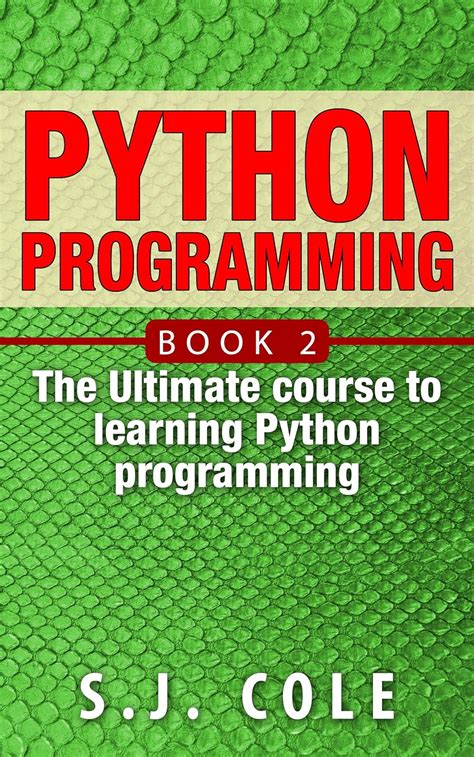 Python Programming The Best Introduction To Learn Python Programming From Scratch Python