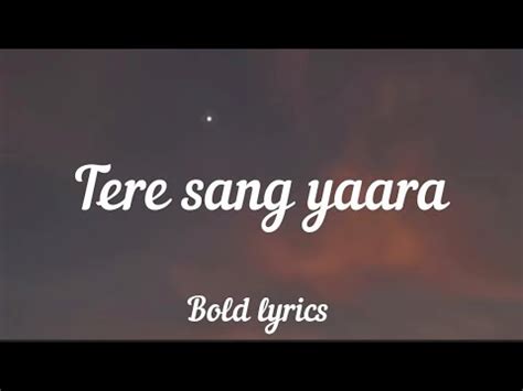 Tere Sang Yaara Lyrics Atif Aslam YouTube