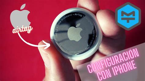 C Mo Configurar Airtag Apple Con El Iphone Youtube