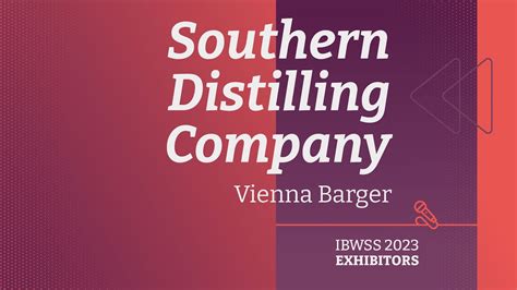 Southern Distilling Company 2023 Ibwss Exhibitors Youtube