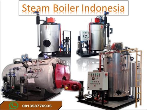 Jual Steam Boiler Lokal Di Indonesia Pt Indira Mitra Boiler